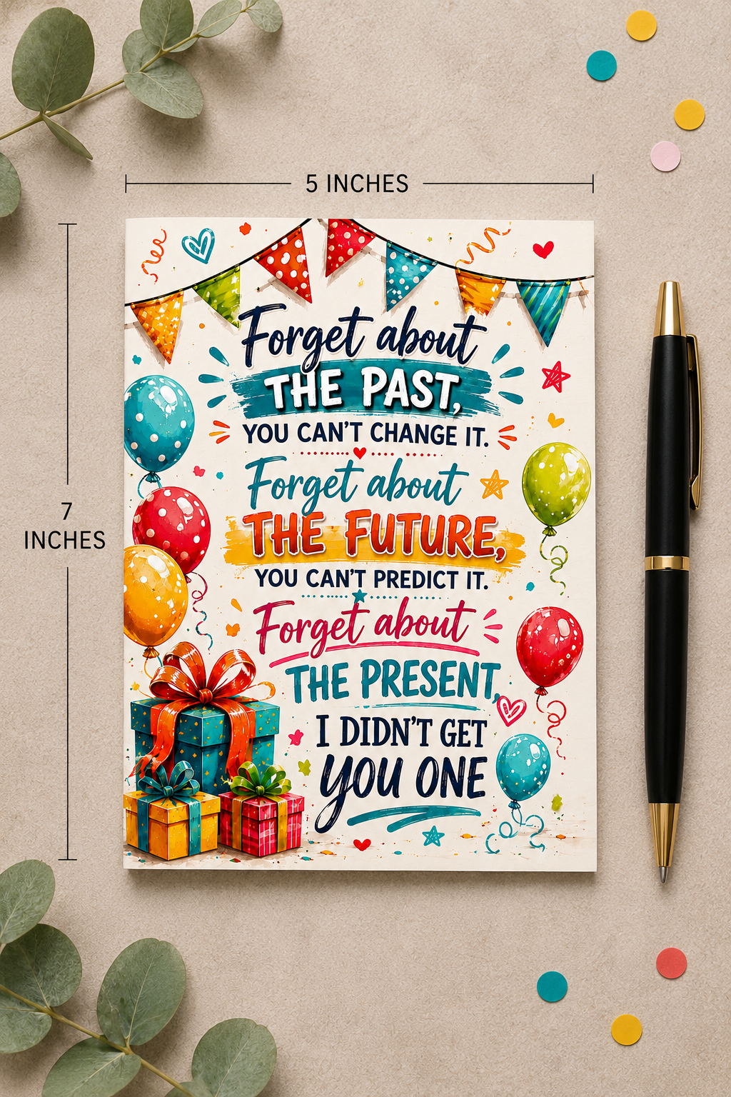I Didn't Get You One Birthday Card