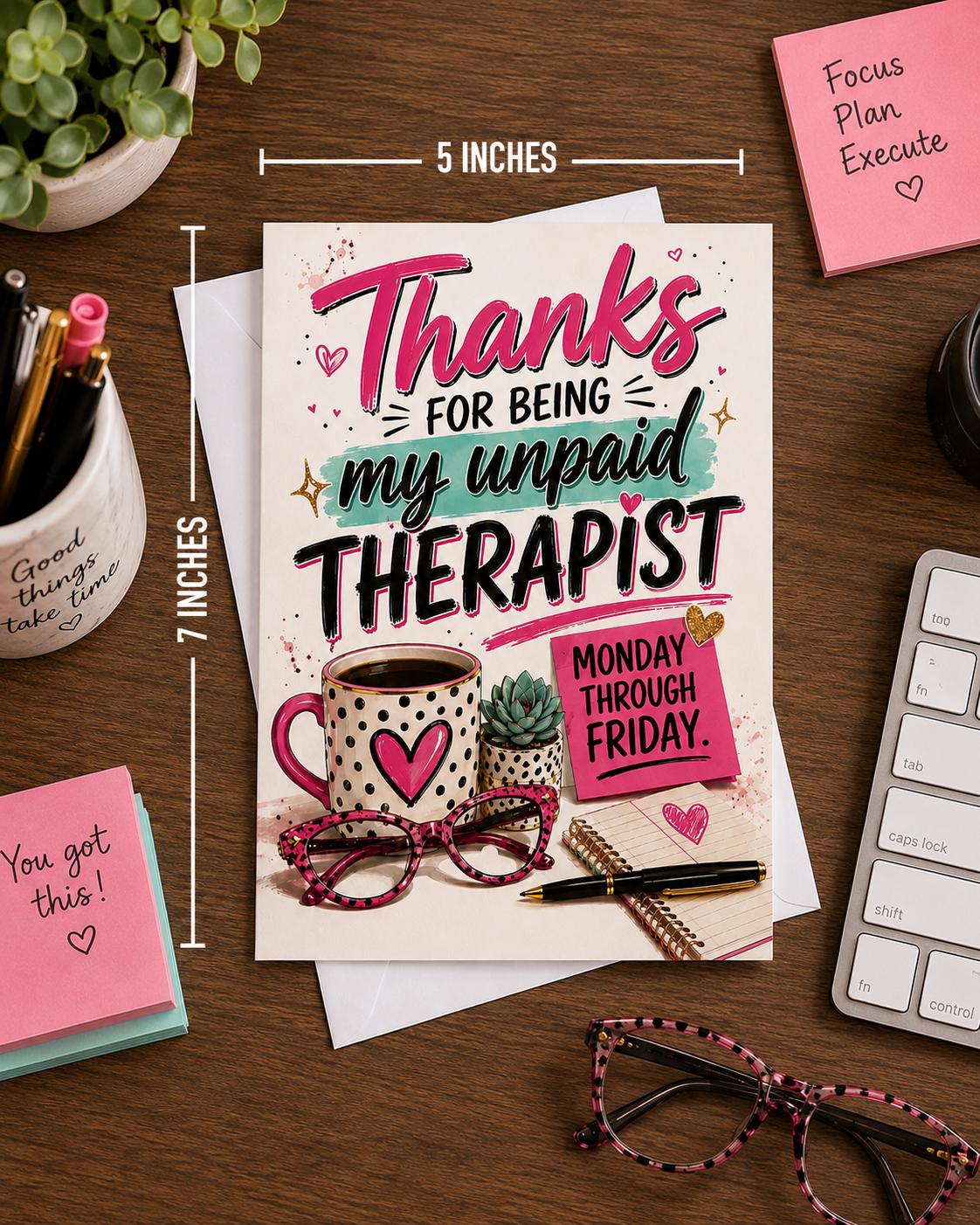 Unpaid Therapist Appreciation Greeting Card