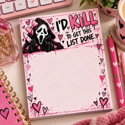 Ghostface Small Notepad - I'd Kill to Get This List Done