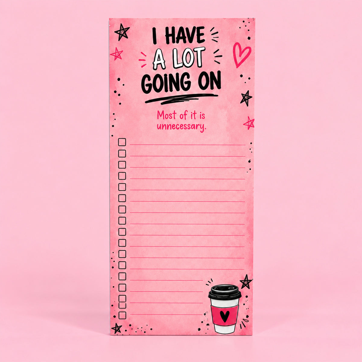 I Have A Lot Going On Notepad
