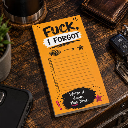 Fuck I Forgot Small Notepad