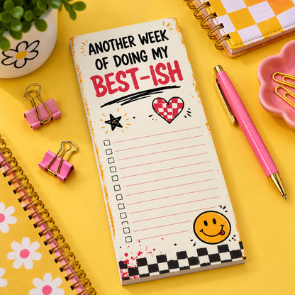 Another Week of Doing My Best-ISH Notepad