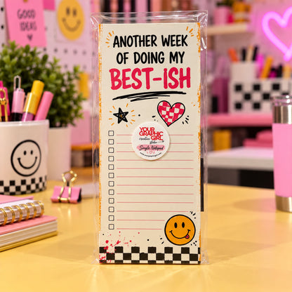 Another Week of Doing My Best-ISH Notepad