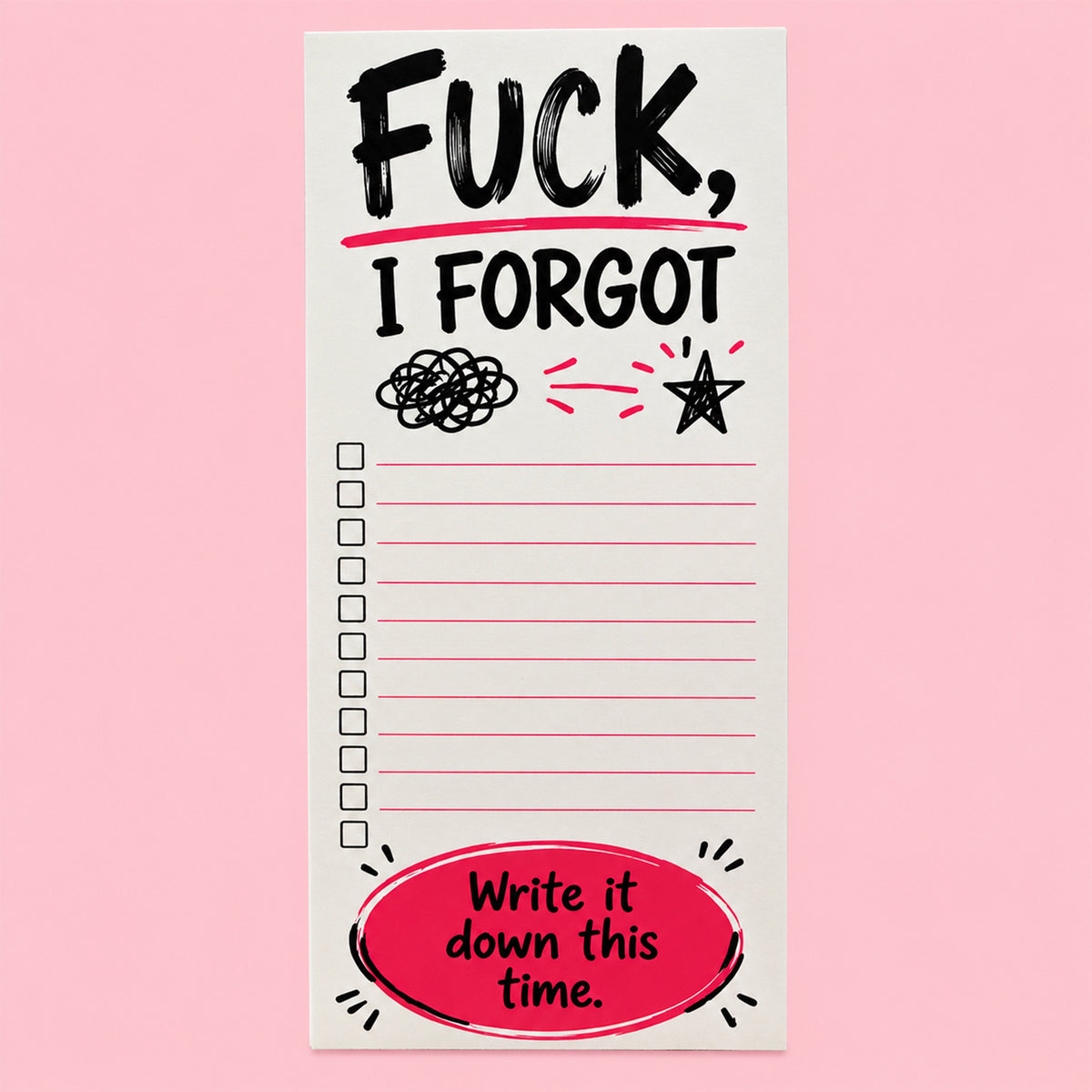 Fuck I Forgot Notepad