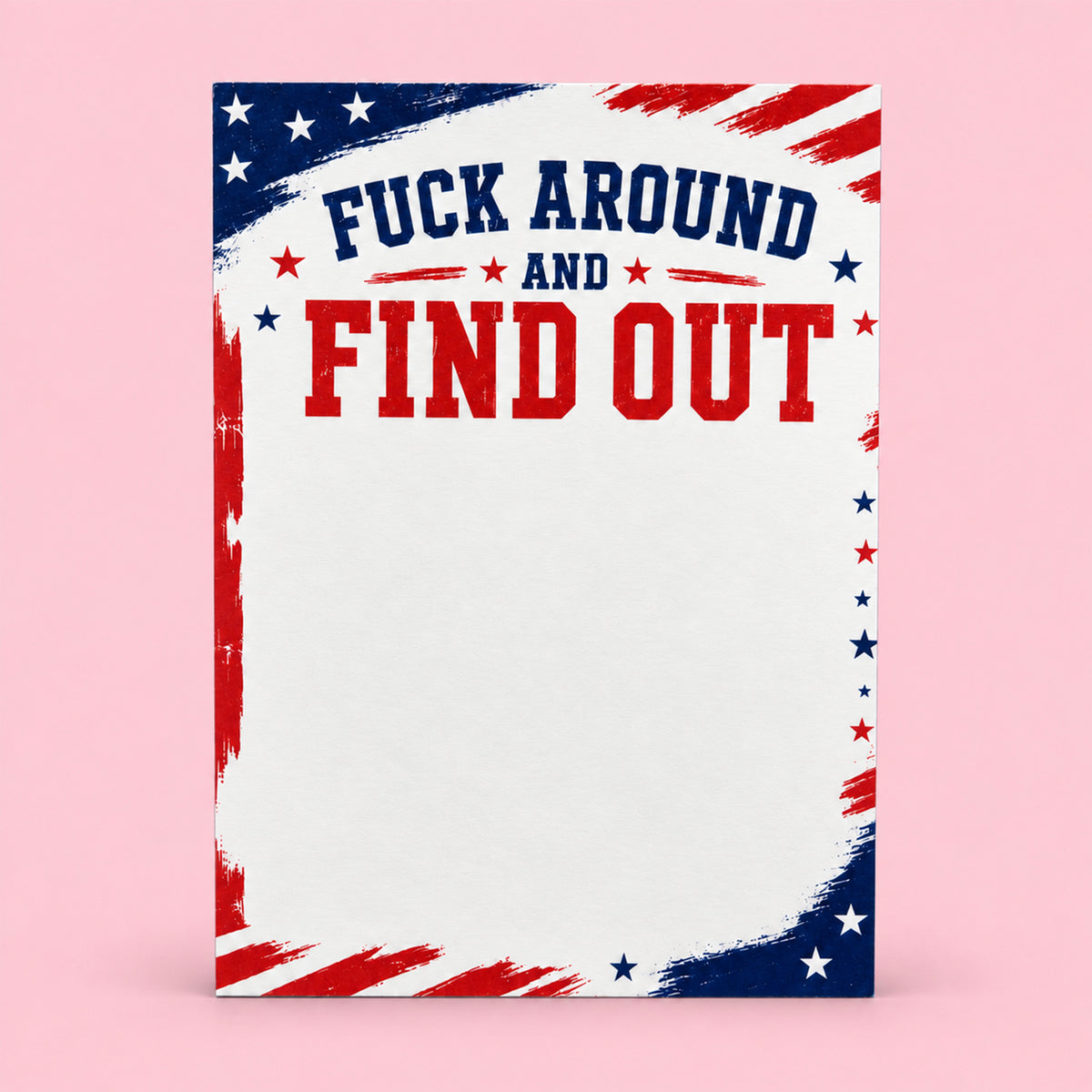 Fuck Around and Find Out Small Notepad