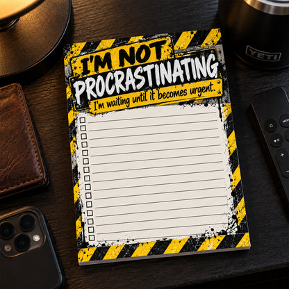 I’m Not Procrastinating Notepad