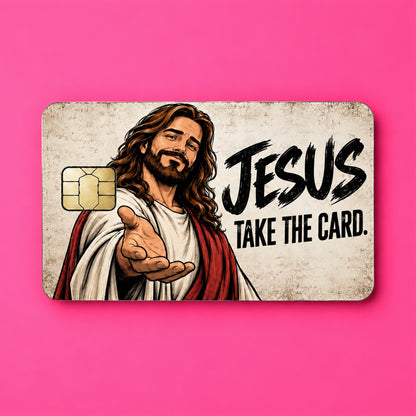 Jesus Take The Card Credit Card Skin
