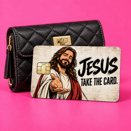 Jesus Take The Card Credit Card Skin