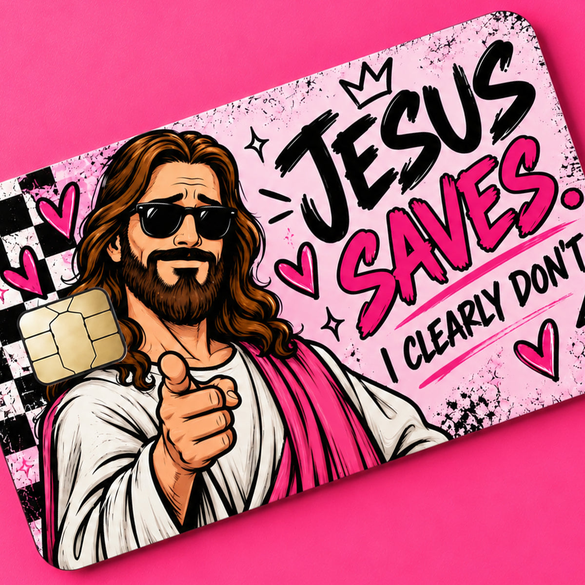 Jesus Saves - I Clearly Don't Credit Card Skin