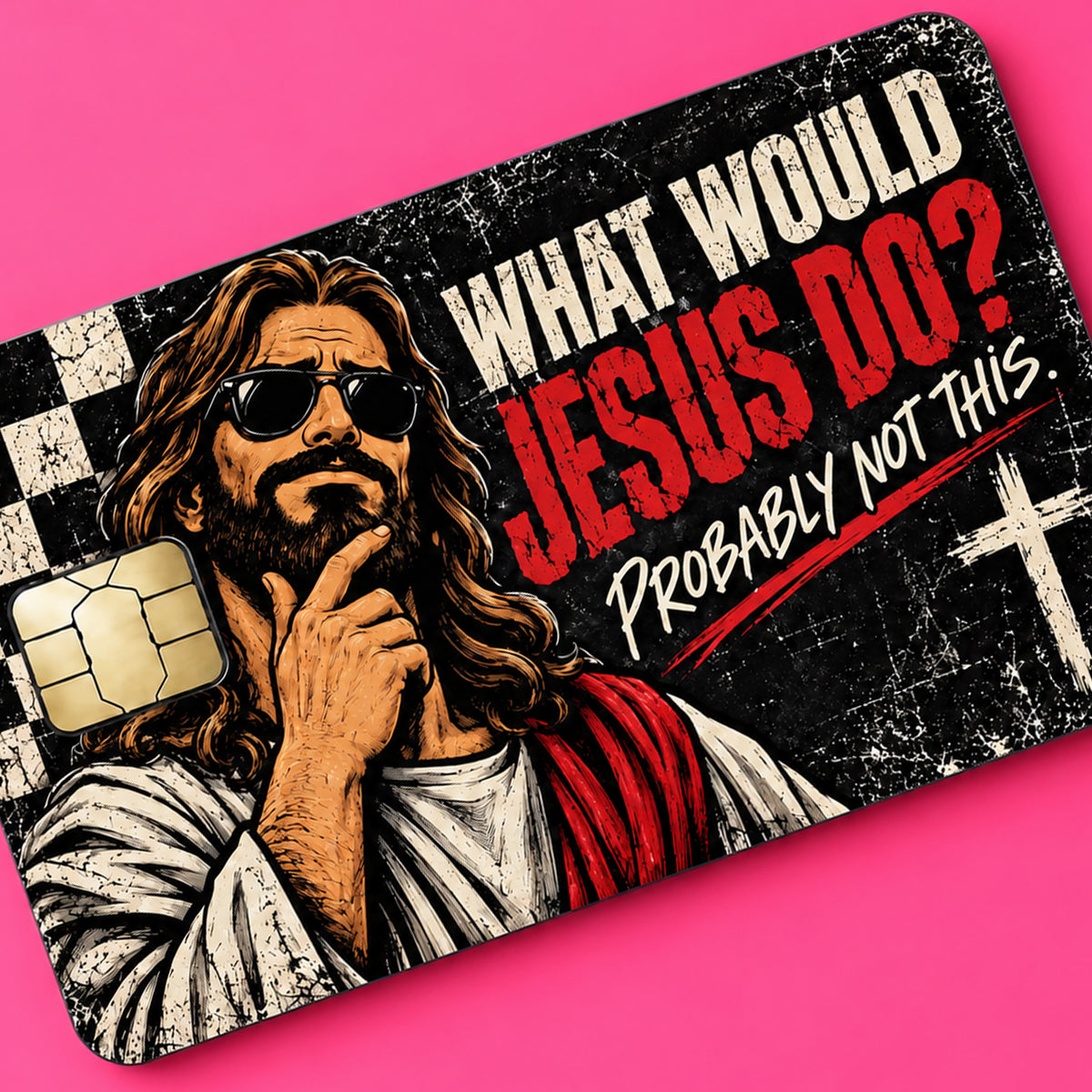 What Would Jesus Do Credit Card Skin