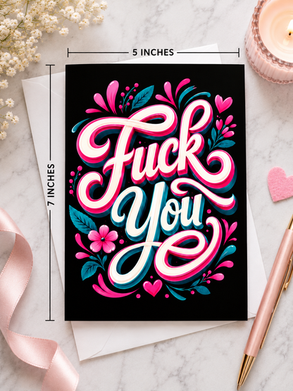 Fuck You Sarcastic Greeting Card