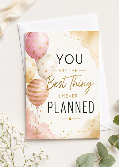 You Are The Best Birthday Greeting Card