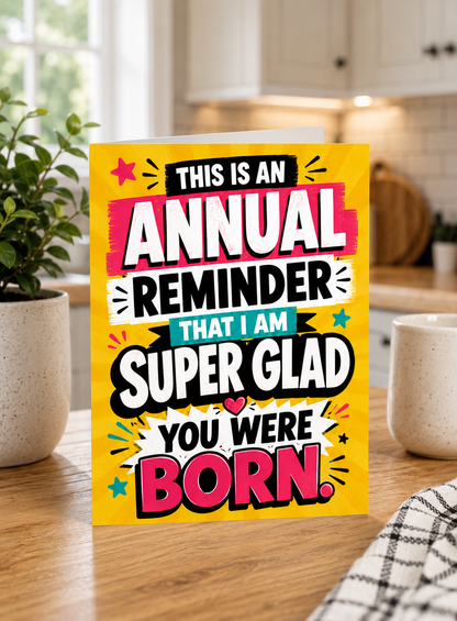 Annual Reminder Birthday Card