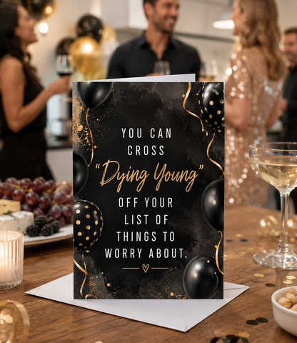 You Can Cross Dying Young Birthday Greeting Card