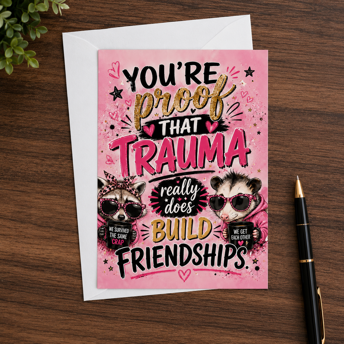 Trauma Friendship Card