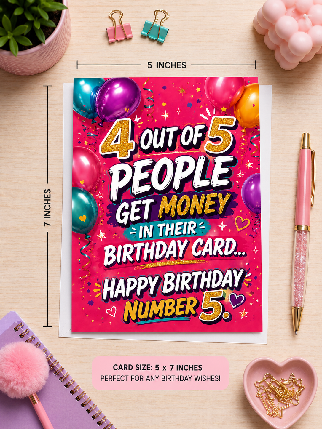 4 Out of 5 People Get Money in Their Birthday Card