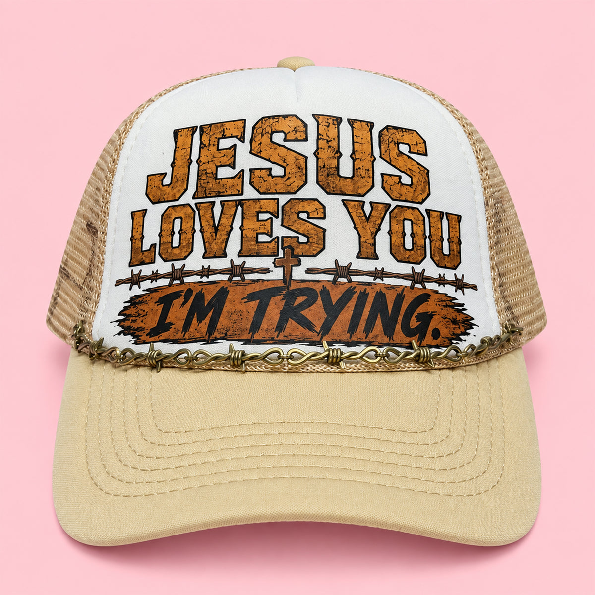 Jesus Loves You I’m Trying Trucker Hat