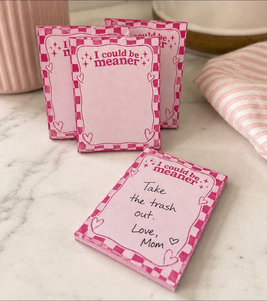I Could Be Meaner Small Notepad