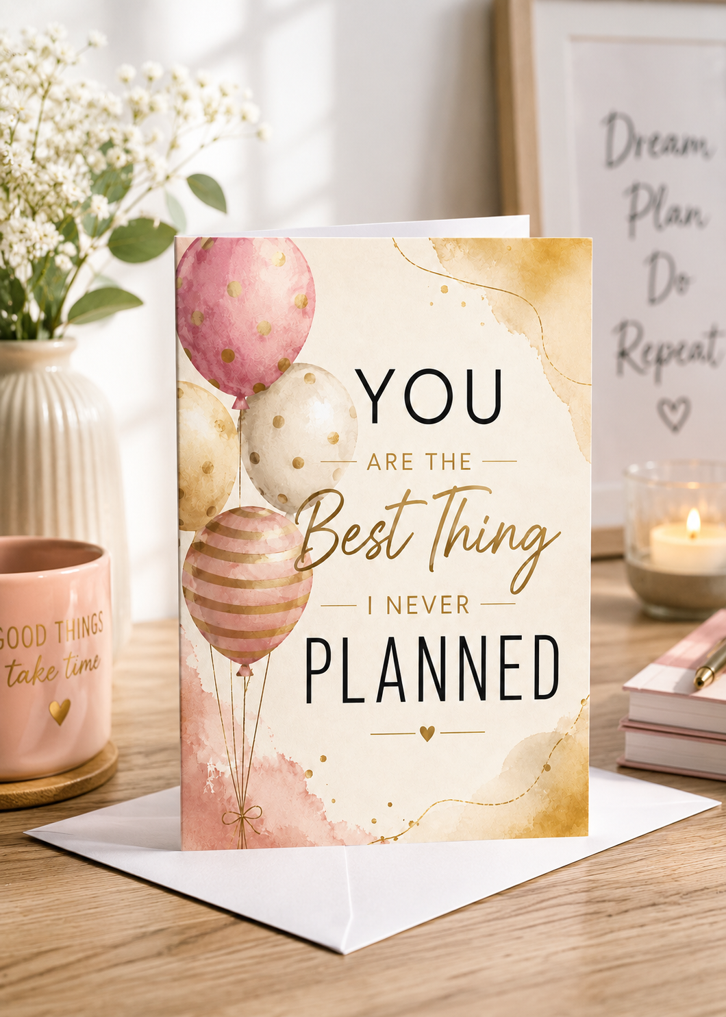 You Are The Best Birthday Greeting Card