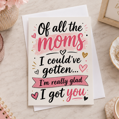 Sarcastic Sweet Thanks Mom Card
