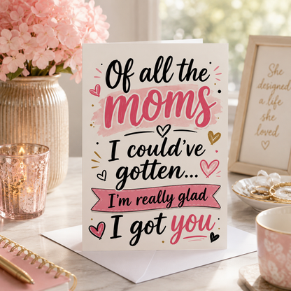 Sarcastic Sweet Thanks Mom Card